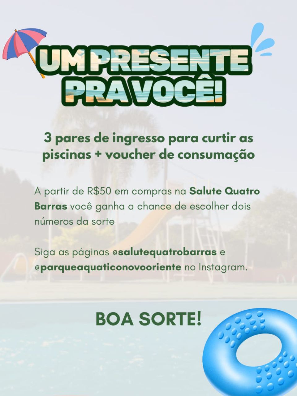 3 pessoas serão sorteadas com 2 ingressos + almoço no Parque Aquático